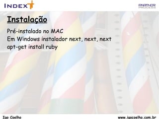 Comunidade muito ativa   