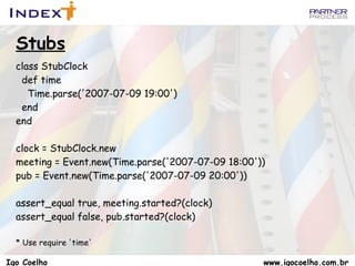 false e true são as únicas instancias da FalseClass and TrueClass Igo Coelho  www.igocoelho.com.br 