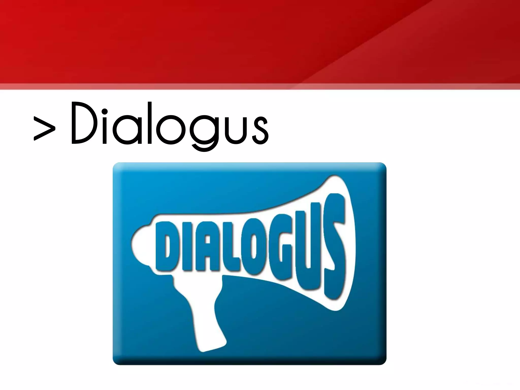 > Dialogus 