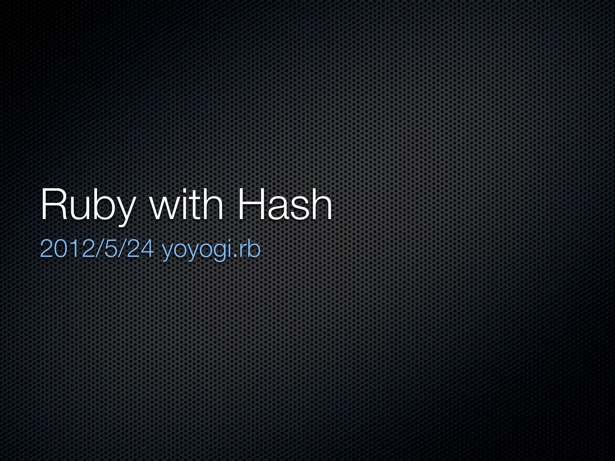 Ruby with Hash PPT