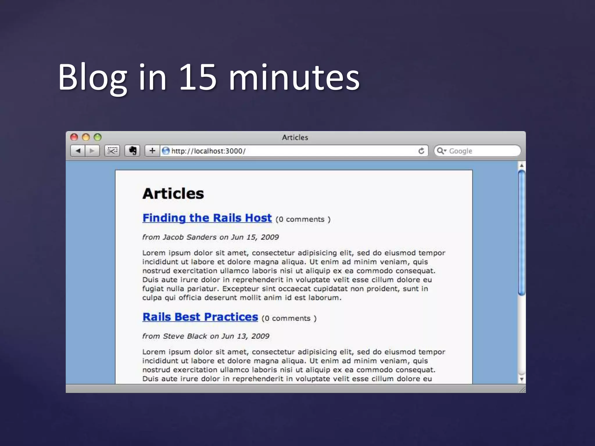 Blog in 15 minutes 
Check it! 
 