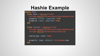 Hashie Example
 