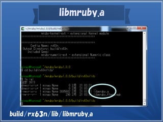 libmruby.a
build/rx63n/lib/libmruby.a
 