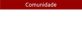 Comunidade
 
