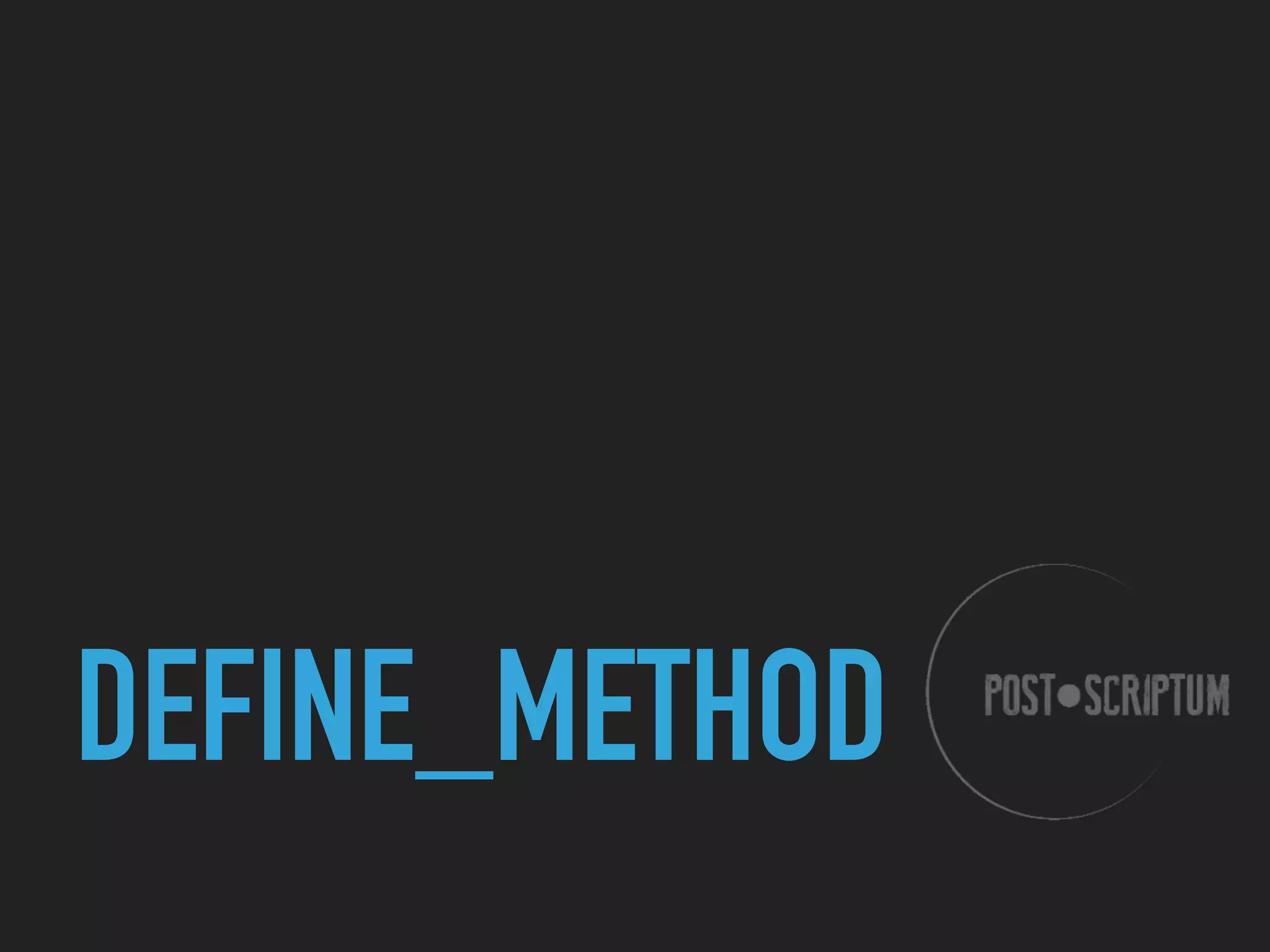 DEFINE_METHOD
 