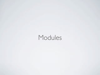 Modules

 