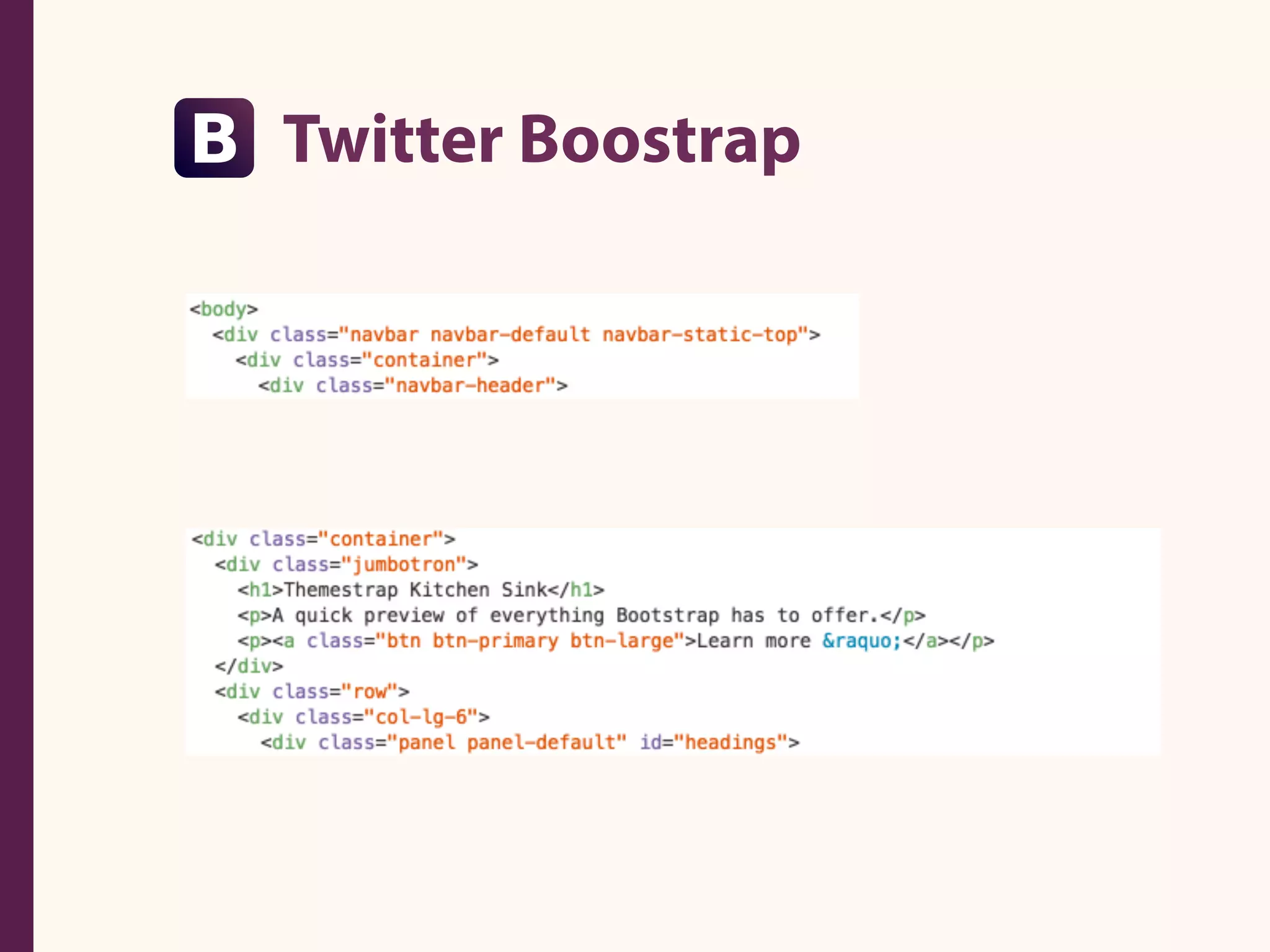 Twitter Boostrap
 