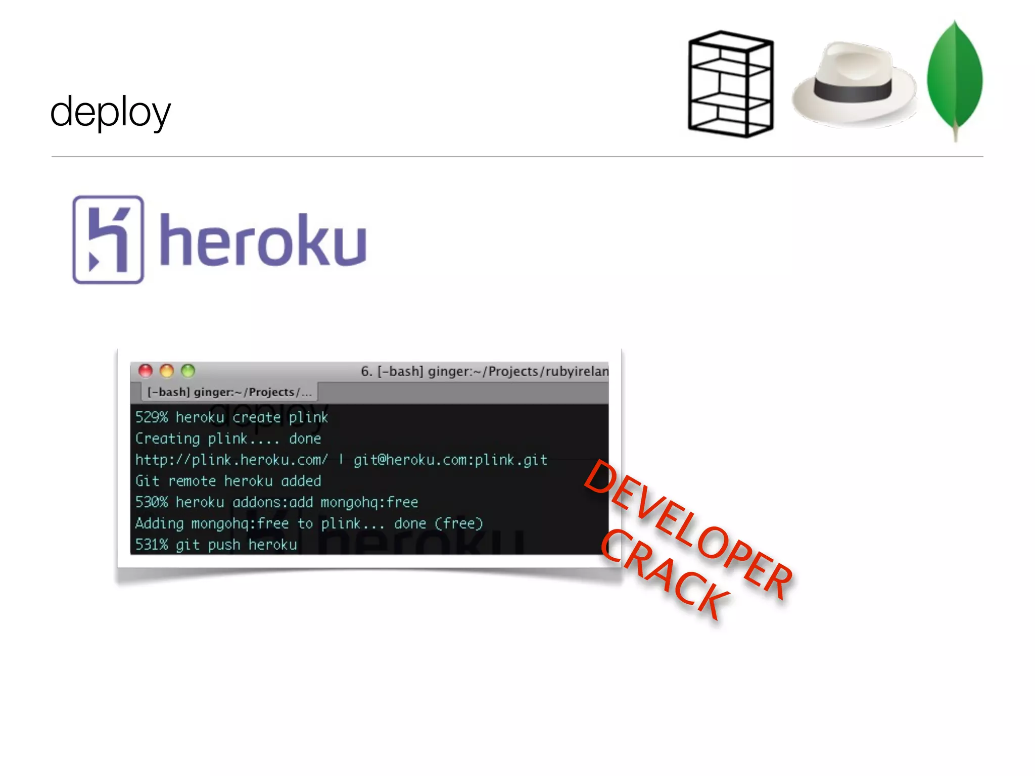 deploy




         DE
          VE
         CR  LO
            AC   PE
               K    R
 