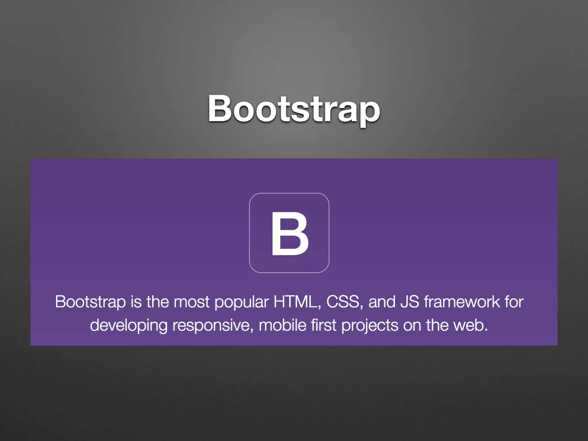 Bootstrap
 