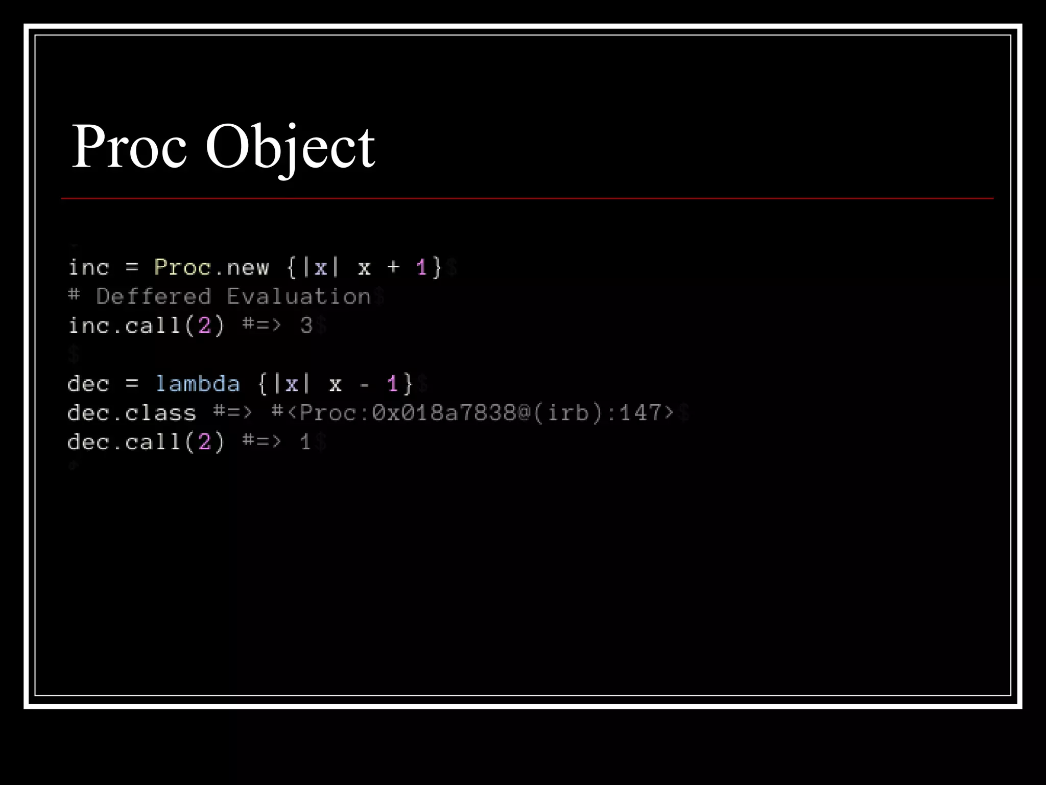 Proc Object 