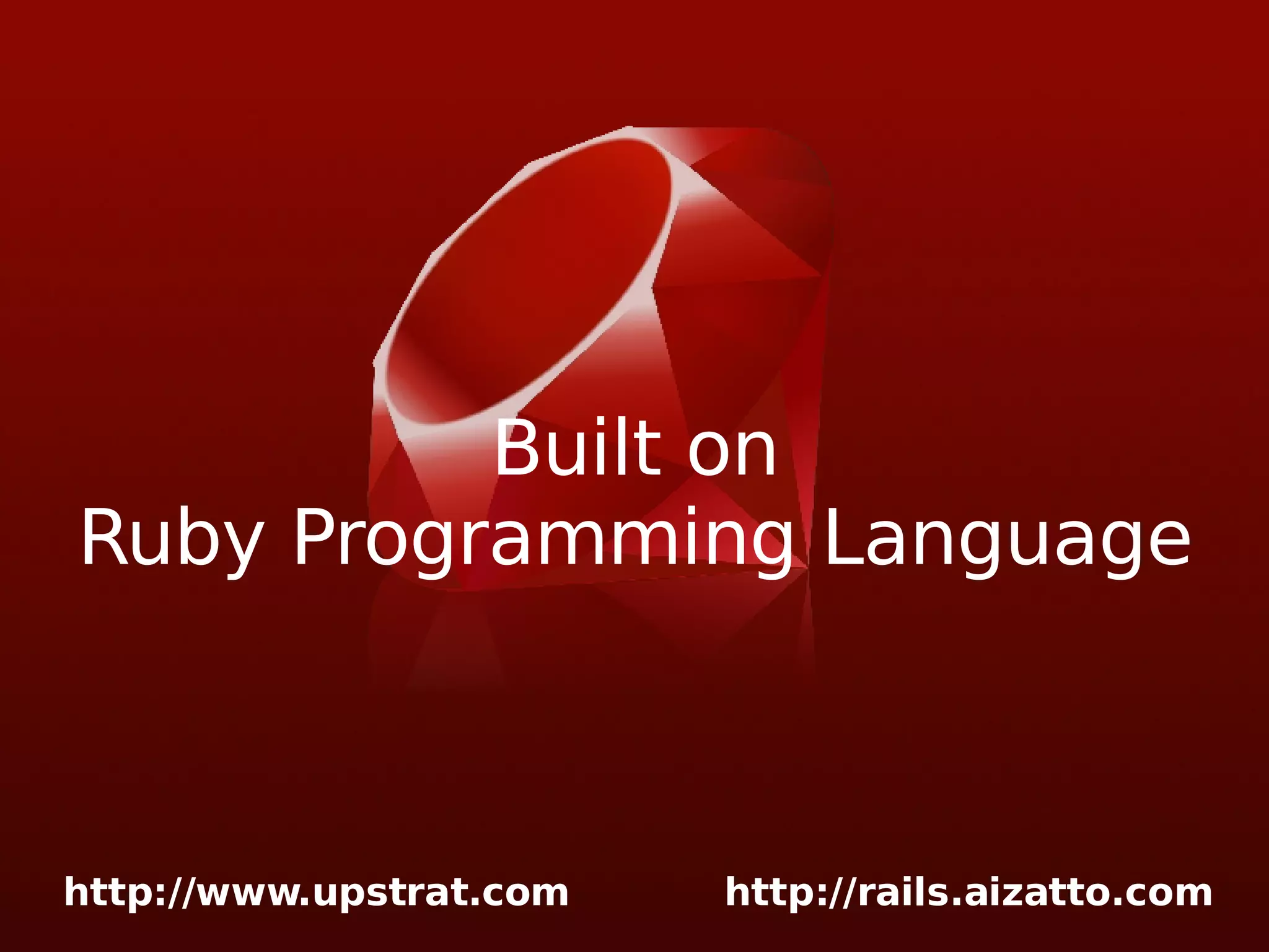 Built on Ruby Programming Language 
