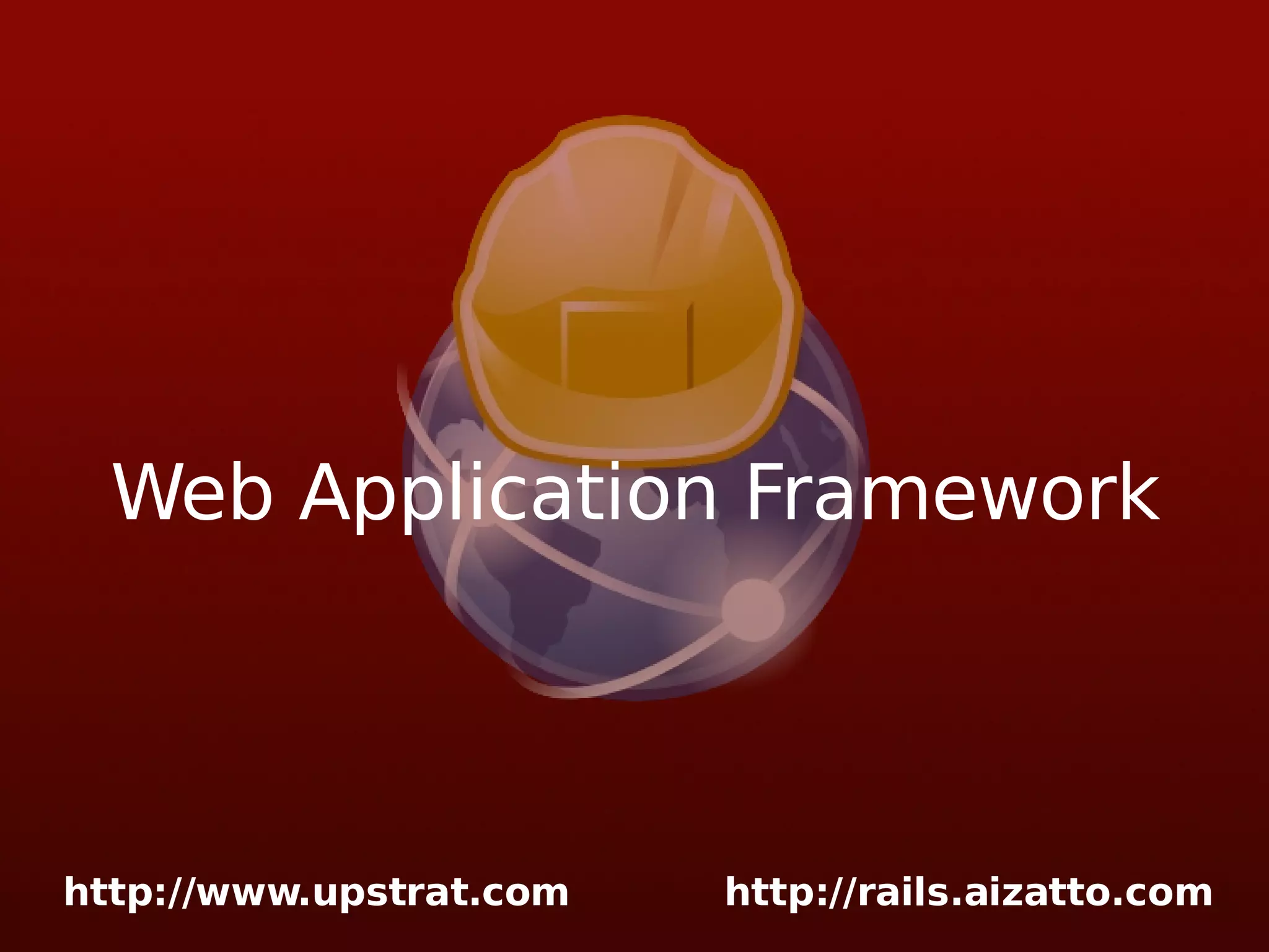 Web Application Framework 