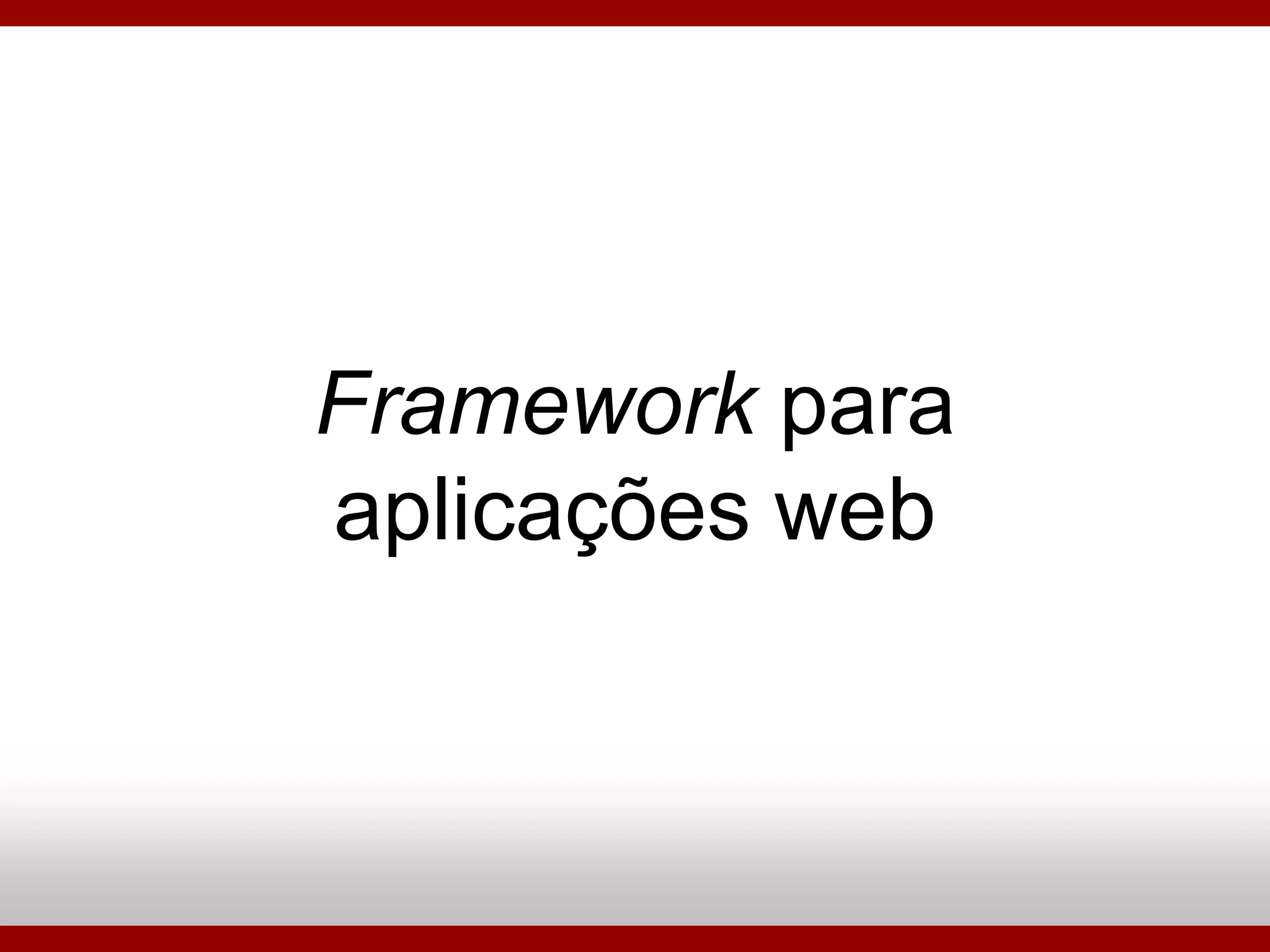 Ruby On Rails - Porque Utilizar?