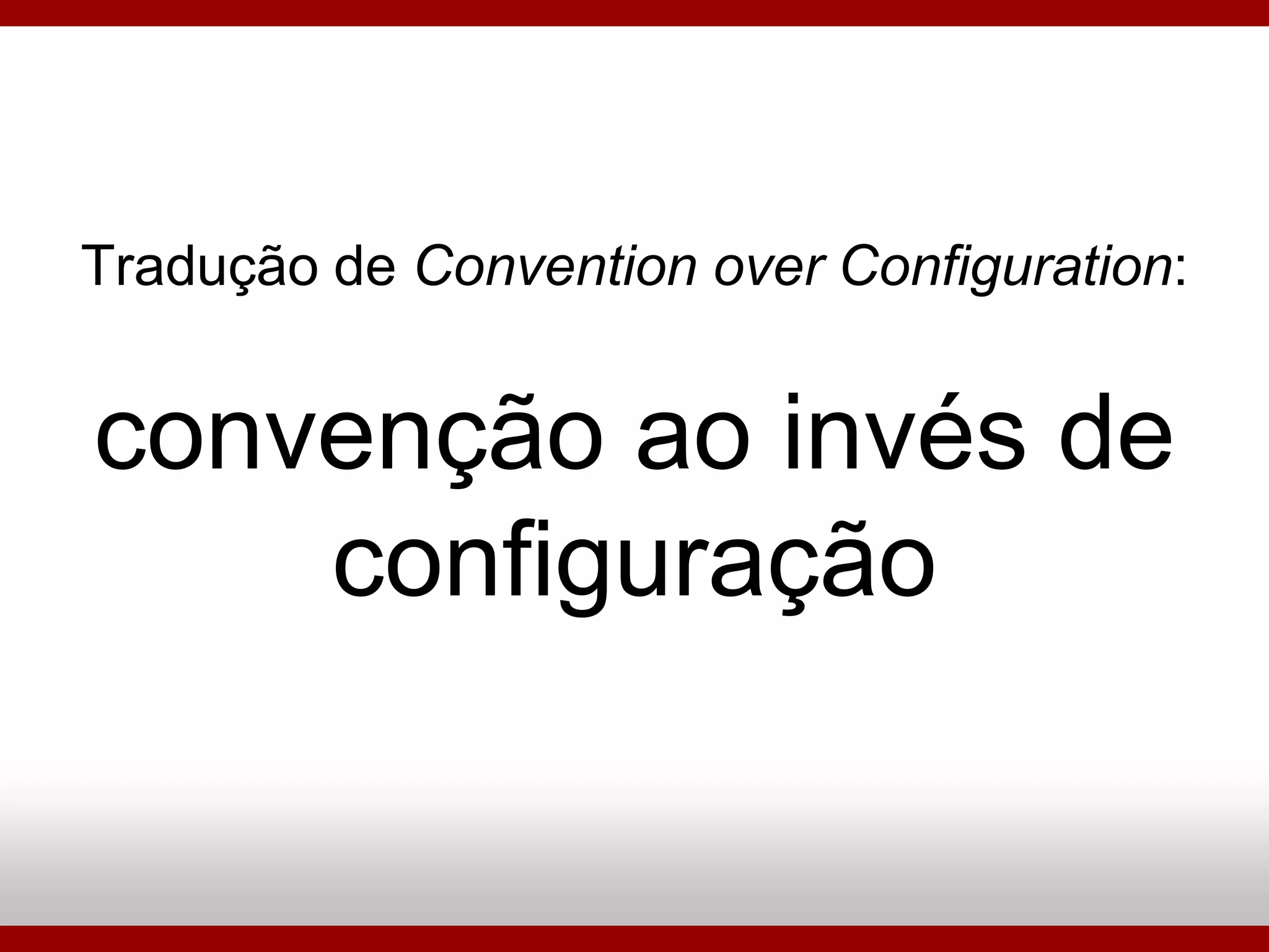 Ruby On Rails - Porque Utilizar?