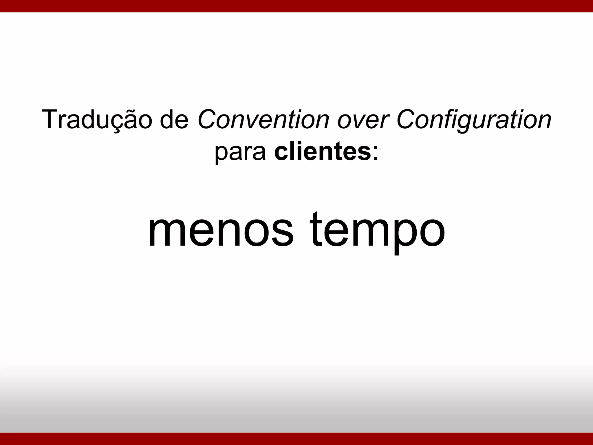 Ruby On Rails - Porque Utilizar?