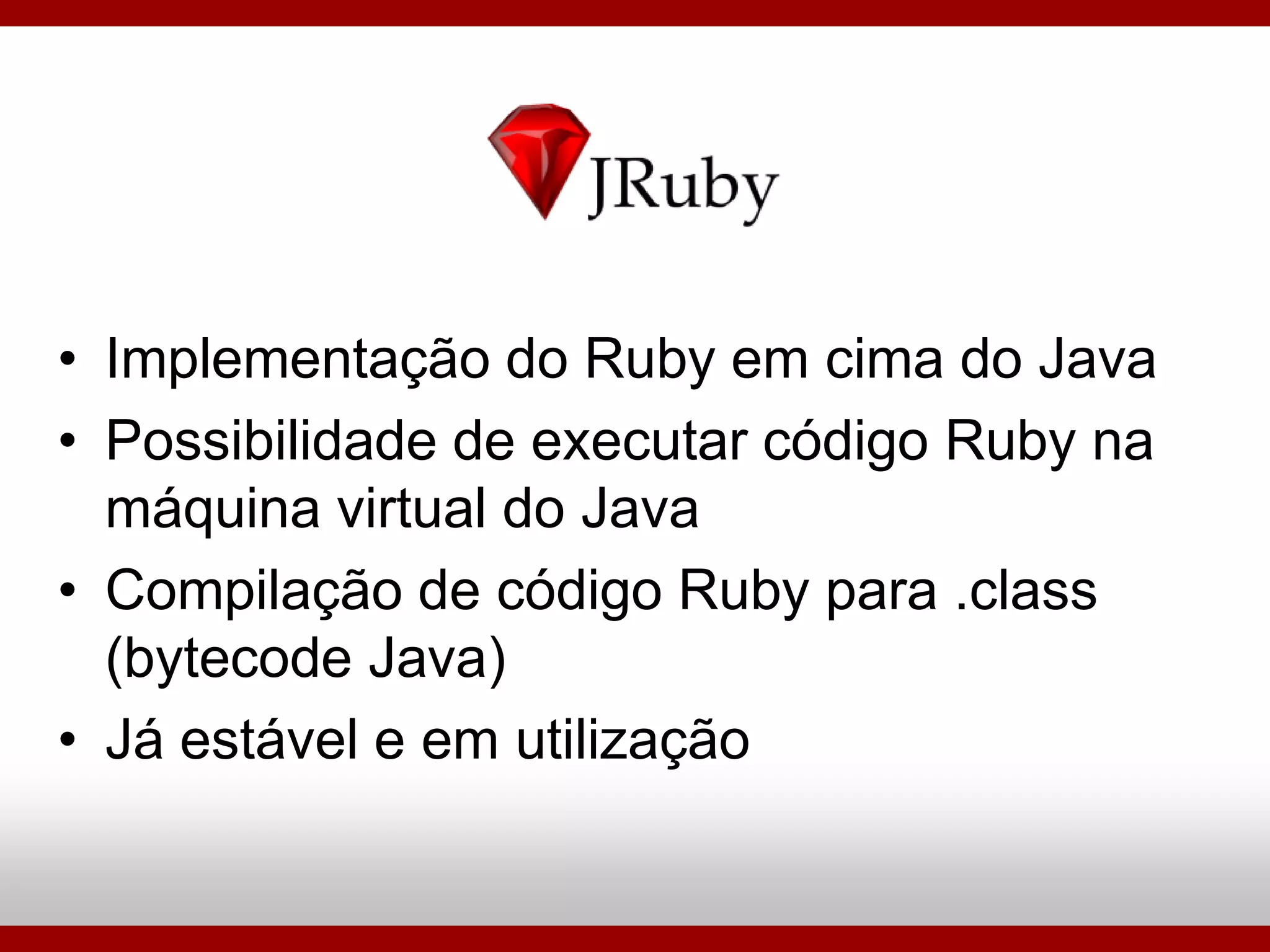 Ruby On Rails - Porque Utilizar?