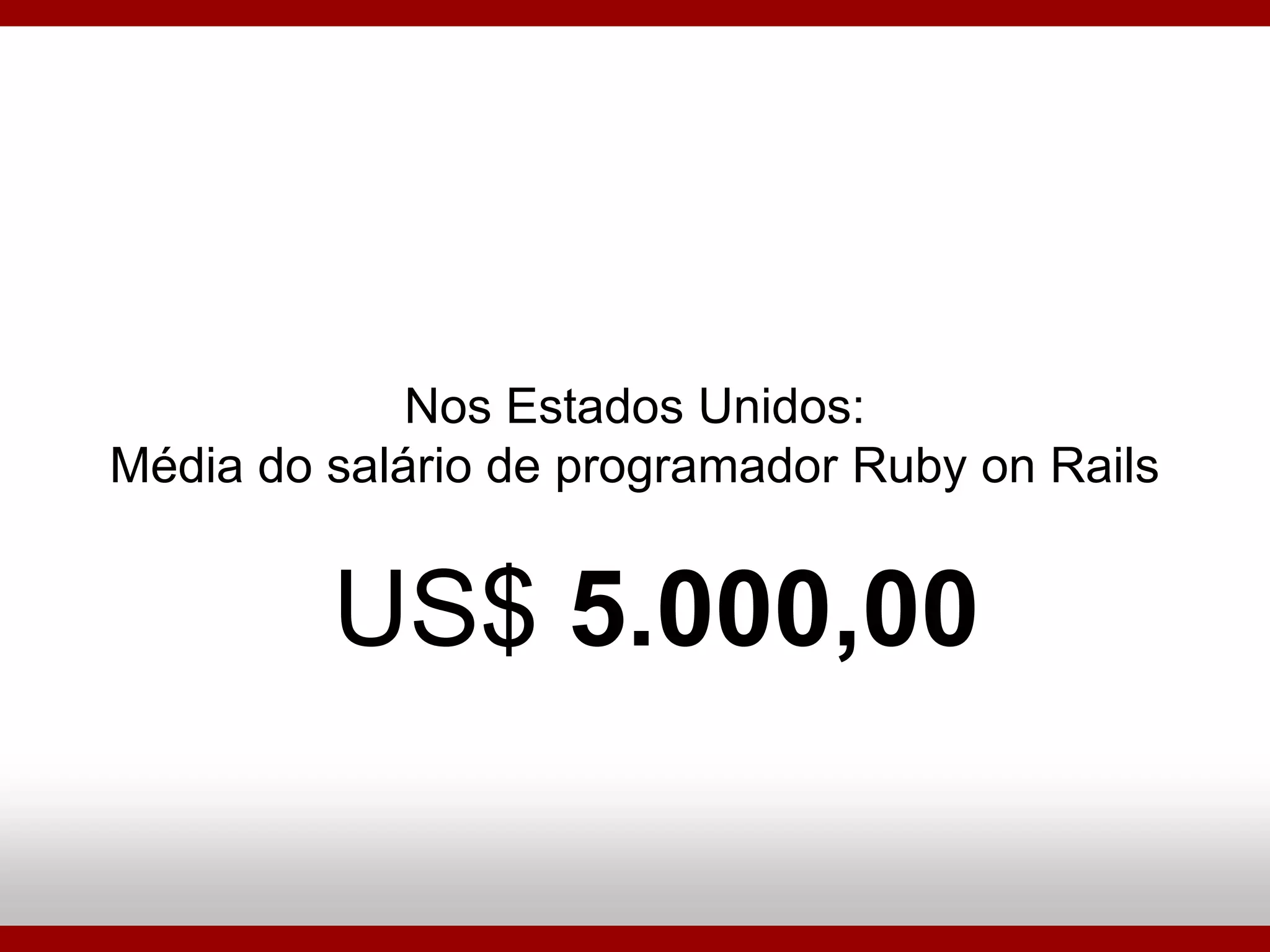 Ruby On Rails - Porque Utilizar?