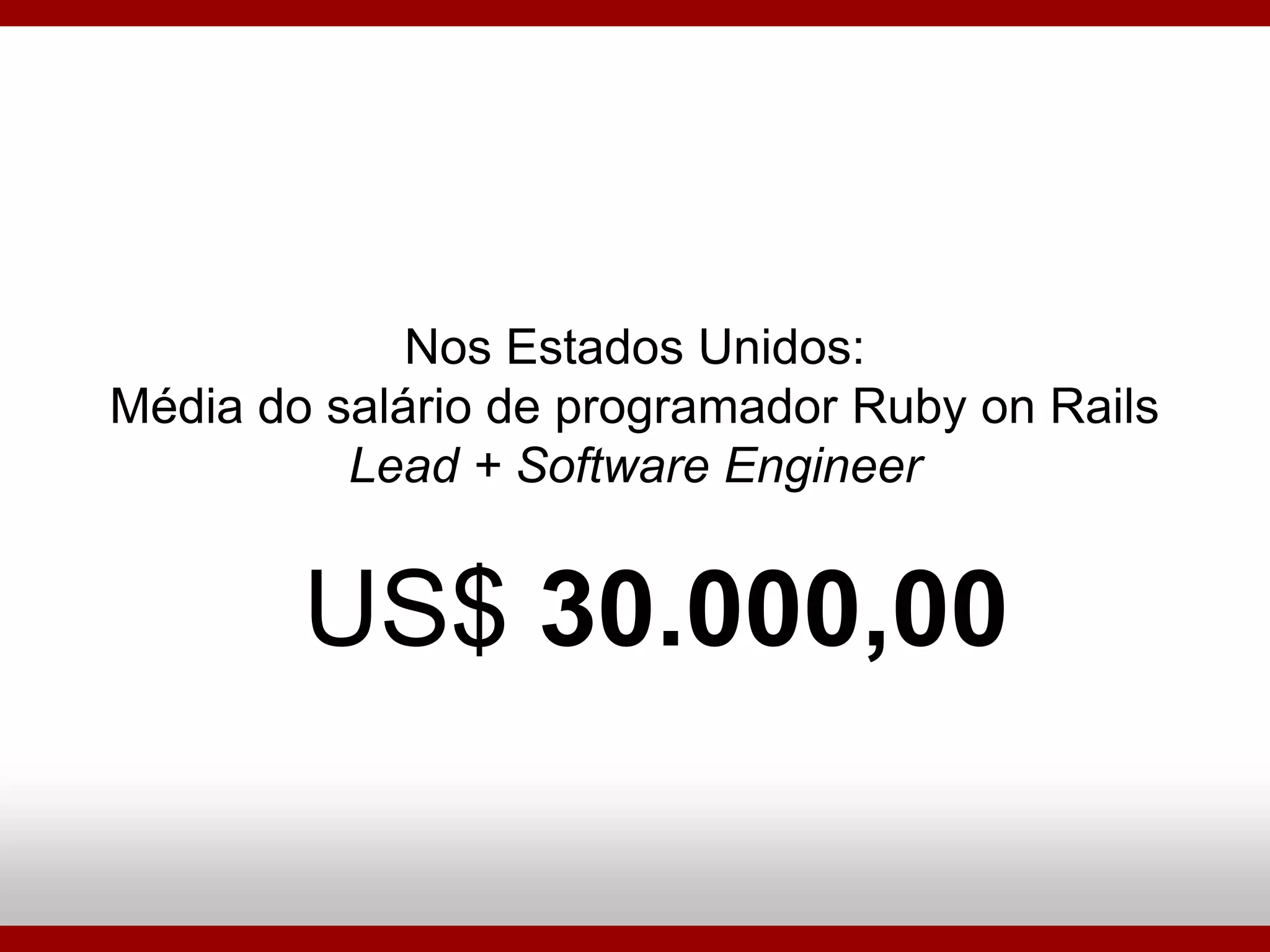 Ruby On Rails - Porque Utilizar?
