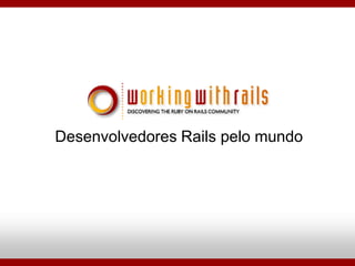 Ruby On Rails - Porque Utilizar?