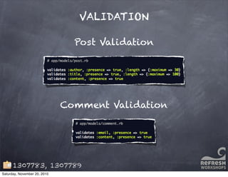 VALIDATION
Comment Validation
Post Validation
1307783, 1307789
Saturday, November 20, 2010
 