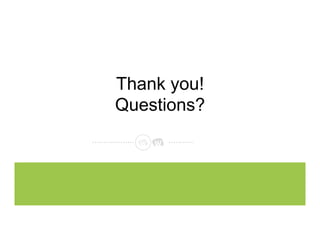 Thank you!
Questions?
 