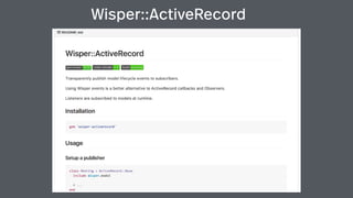 Wisper::ActiveRecord
 