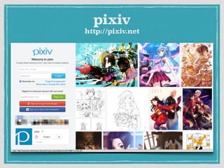pixiv
http://pixiv.net
 