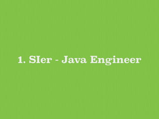 1. SIer - Java Engineer
 