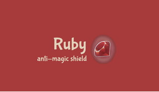 Дмитрий Савицкий «Ruby Anti Magic Shield»
