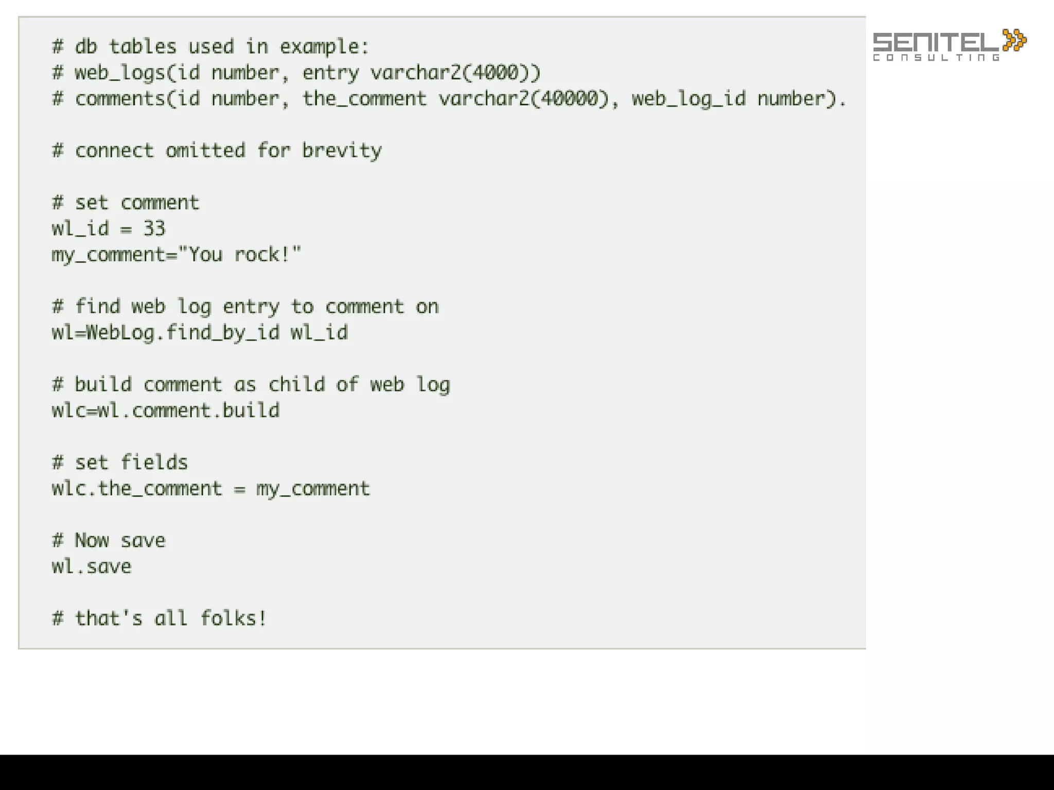 What about stored procedures? There is a very comprehensive library for calling PL/SQL: ruby-plsql Developed by Oracle ACE Raimonds Simanovskis – Oracle Developer of the Year 2009 We have not been successful in using with JRuby/JDBC Seems to have bindings to OCI based Oracle adapter Use if Java/JRuby is not important to you 