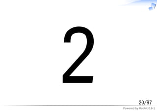 Powered by Rabbit 0.6.1
2 20/97
 