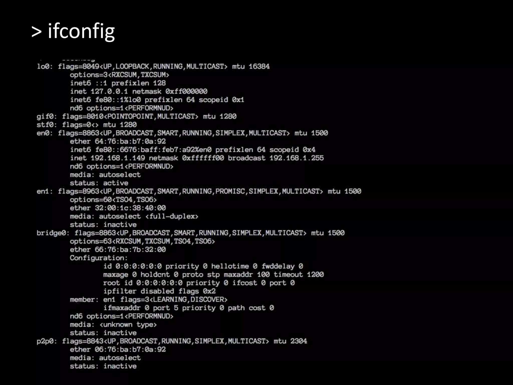 > ifconfig 