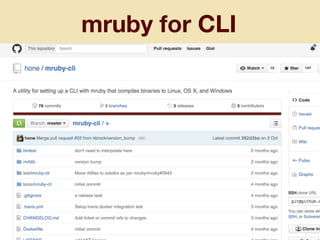mruby for CLI
 
