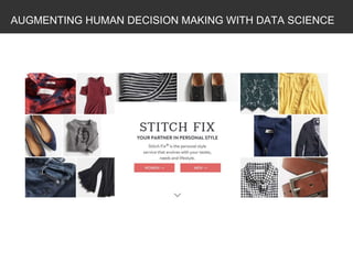 AUGMENTING HUMAN DECISION MAKING WITH DATA SCIENCE
 