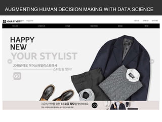 AUGMENTING HUMAN DECISION MAKING WITH DATA SCIENCE
 