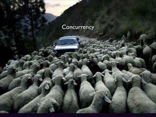 Concurrency
 