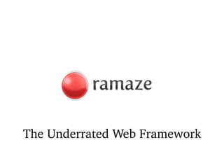 The Underrated Web Framework 