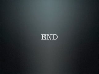 END
 
