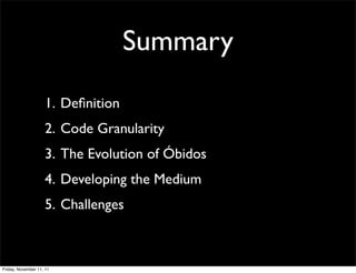 Summary
                    1. Deﬁnition
                    2. Code Granularity
                    3. The Evolution of Ó...