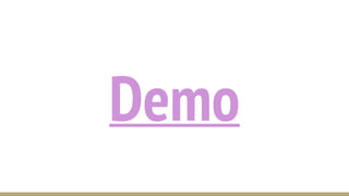 Demo
 