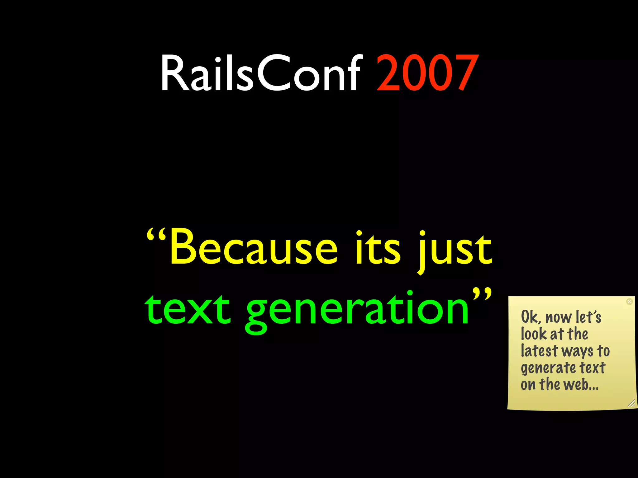 RubyEnRails2007 - Dr Nic Williams - Keynote