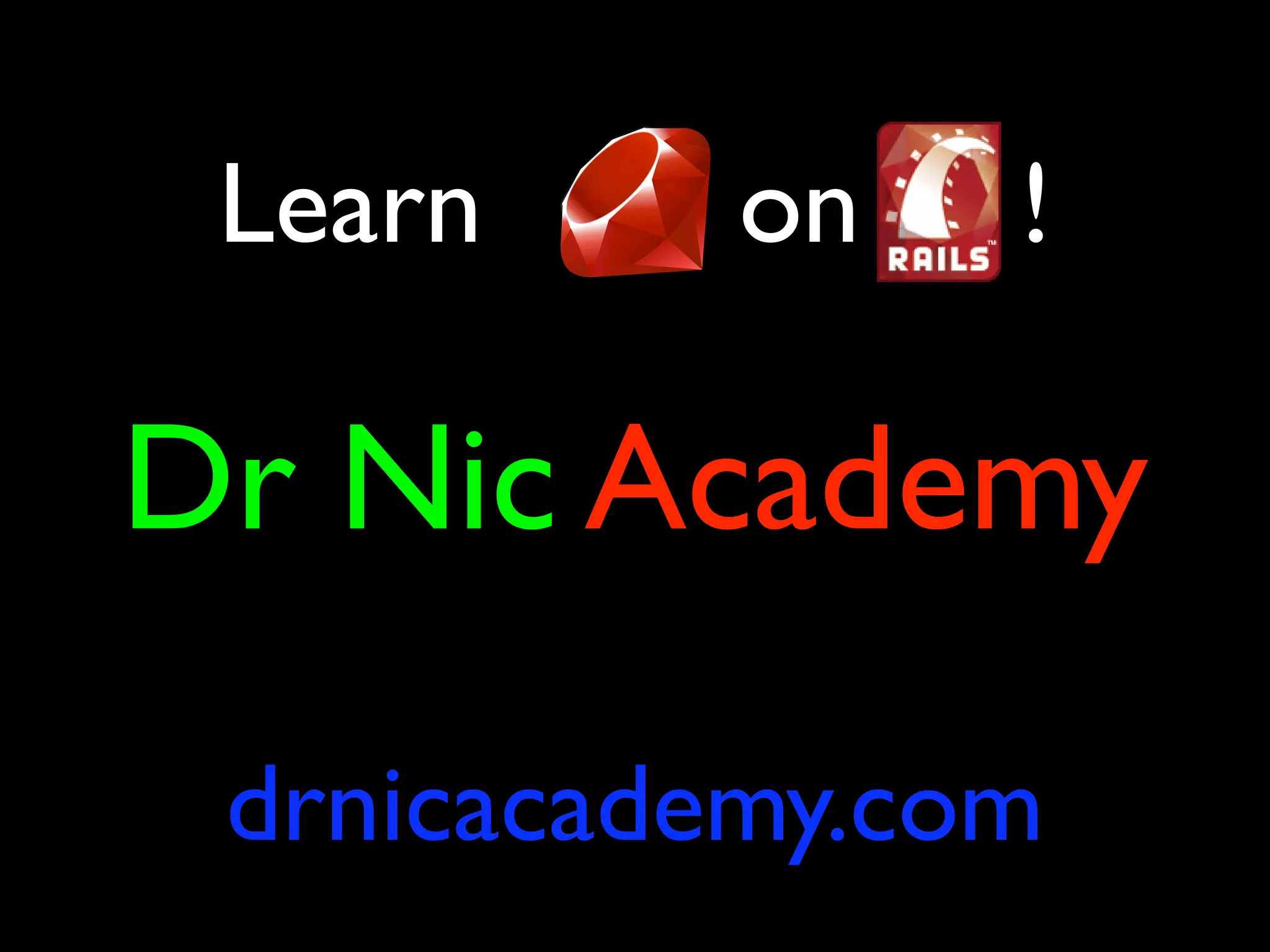 RubyEnRails2007 - Dr Nic Williams - Keynote