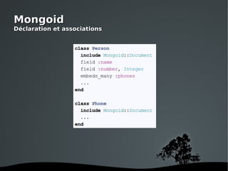 Mongoid Déclaration et associations 