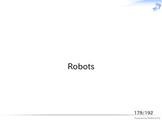 　




Robots




         179/192
         Powered by Rabbit 0.9.2
 