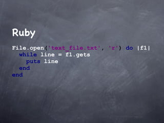 Ruby Language
Polymorphismus

Inheritance

Object Oriented
Duck typing

dynamic typing

 
