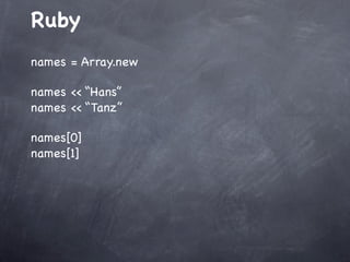 Performance
Ruby is slower than Java! 

!

... True!
But ...

 