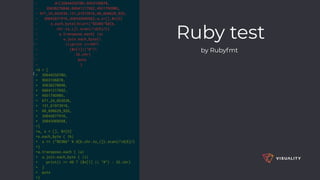 Ruby test
by Rubyfmt 
 
 