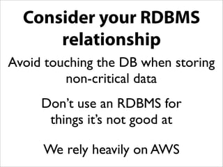 Consider your RDBMS
    relationship
 