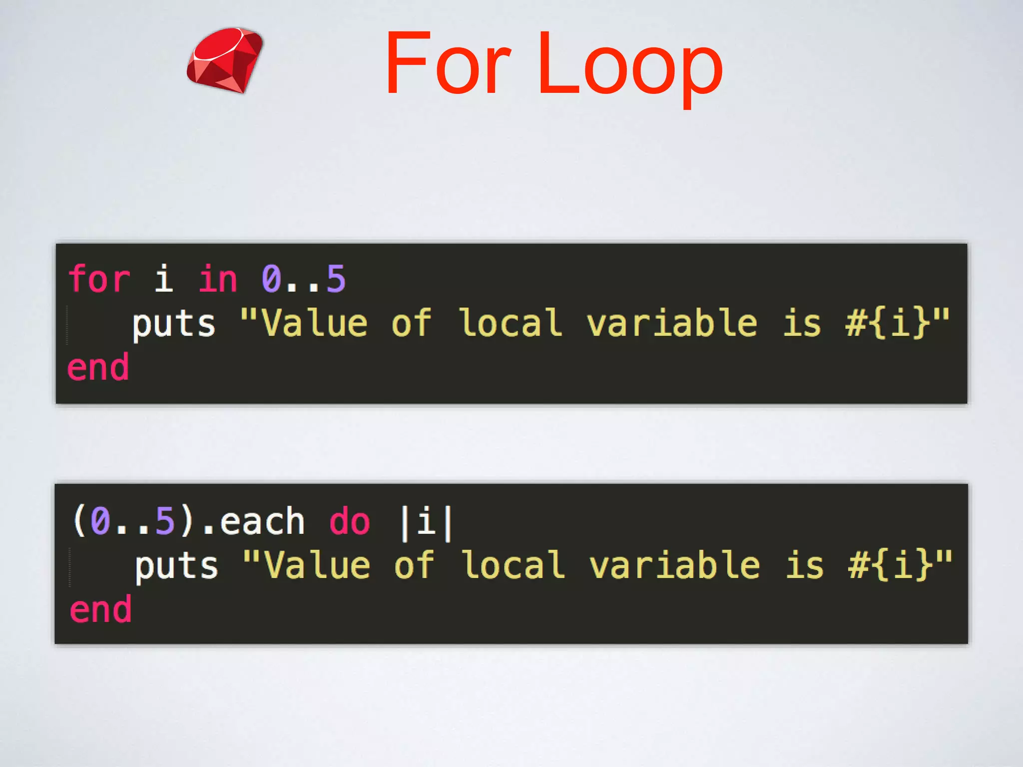For Loop
 