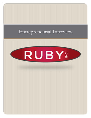 Entrepreneurial Interview
 